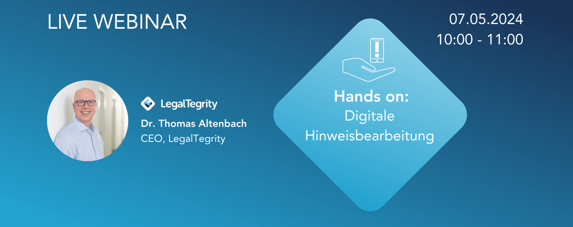 LegalTegrity Webinar Hands-On: Digitale Hinweisbearbeitung 07.05.2024