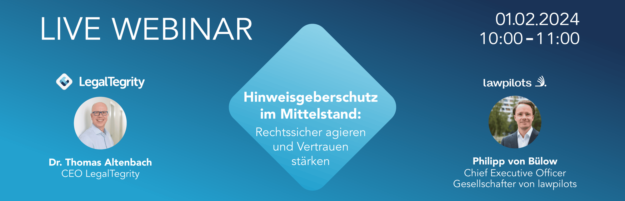 LegalTegrity Webinar Hinweisgeberschutz im Mittelstand: Rechtssicher agieren und Vertrauen stärkenHinweisgeberschutz im Mittelstand: Rechtssicher agieren und Vertrauen stärken 01.02.2024