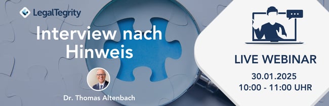 LegalTegrity Webinar Interview nach Hinweis