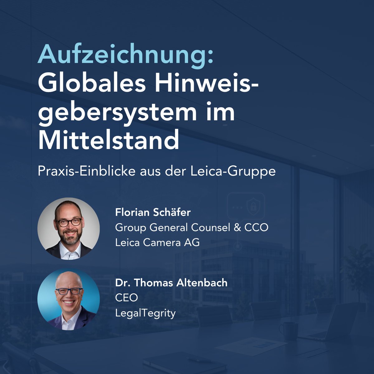LegalTegrity Live-Workshop: Globales Hinweisgebersystem im Mittelstand am 30.06.2026