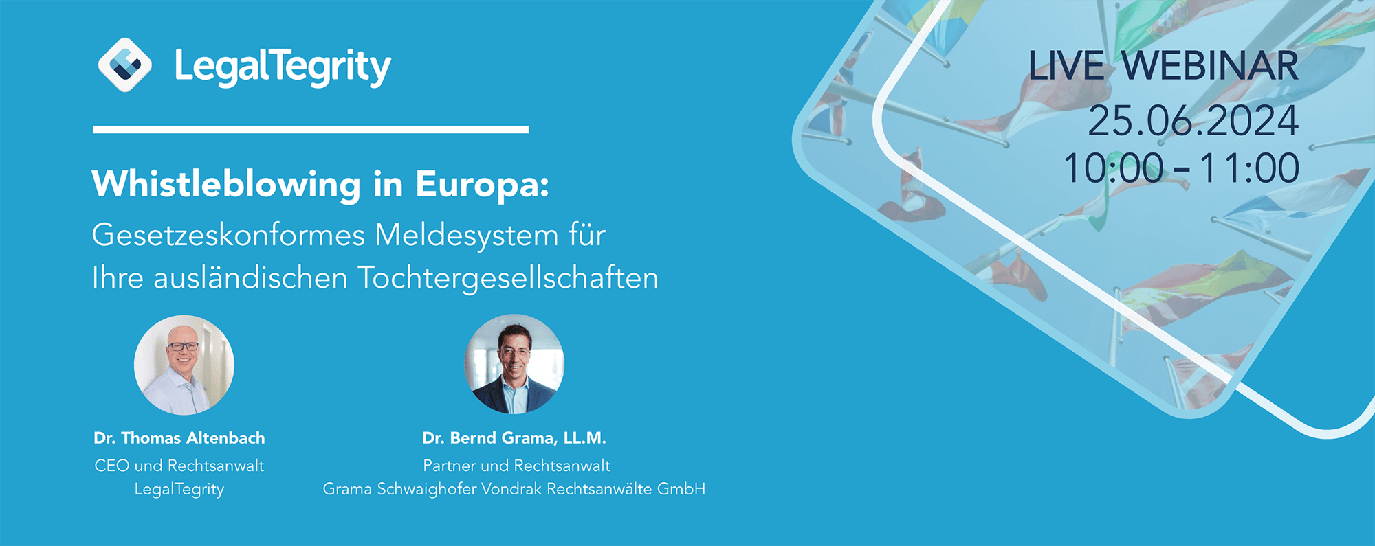 Aufzeichnung Webinar Whistleblowing in Europa: Gesetzeskonformes Meldesystem für Ihre ausländischen Tochtergesellschaften vom 25.06.2024