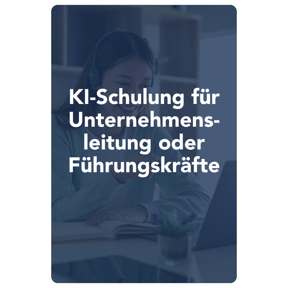 KI-Schulung für Unternehmensleitung oder Führungskräfte KI-Schulung für Unternehmensleitung oder Führungskräfte