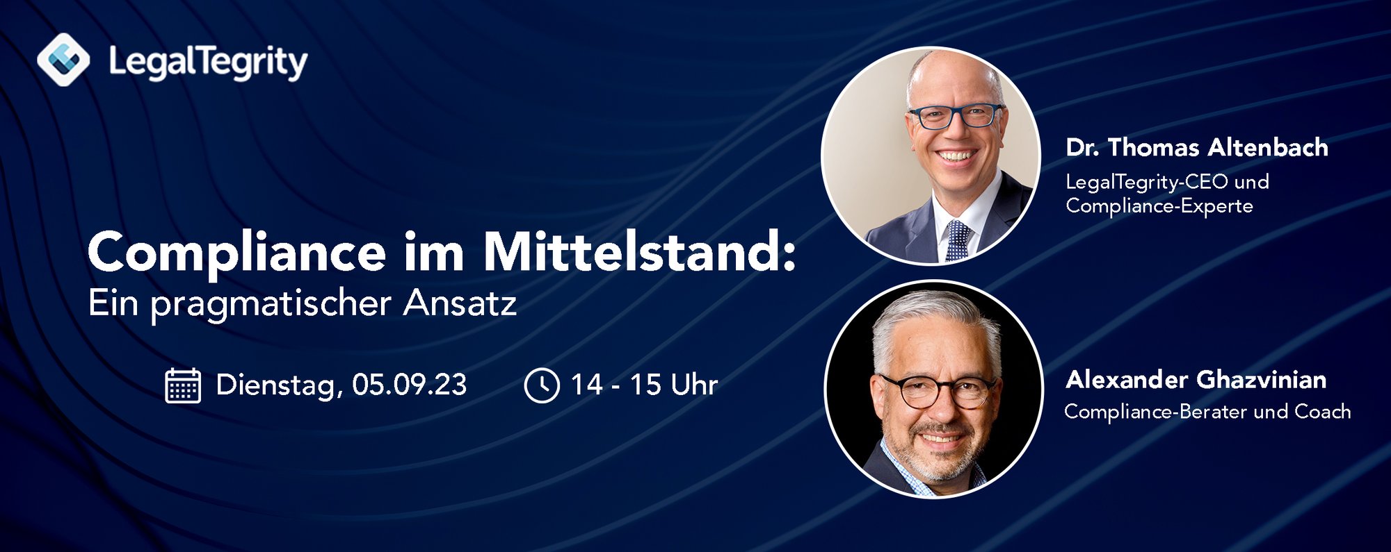 LegalTegrity Webinar Compliance im Mittelstand: ein pragmatischer Ansatz 05.09.2023