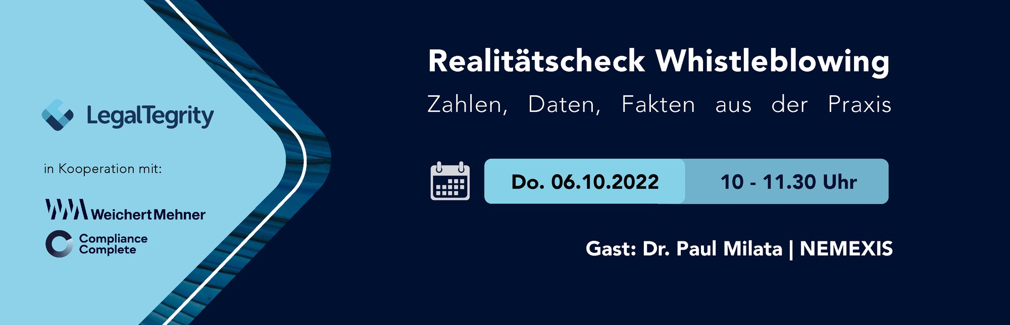 LegalTegrity Webinar Realitätscheck Whistleblowing 06.10.2022 LegalTegrity Webinar Realitätscheck Whistleblowing 06.10.2022