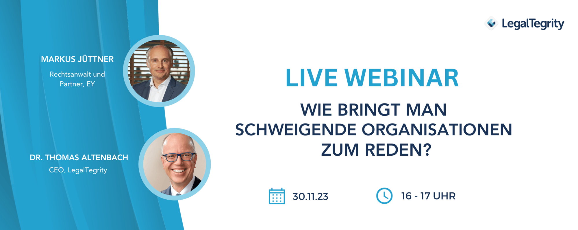 LegalTegrity Webinar Wie bringt man schweigende Organisationen zum Reden? 30.11.2023