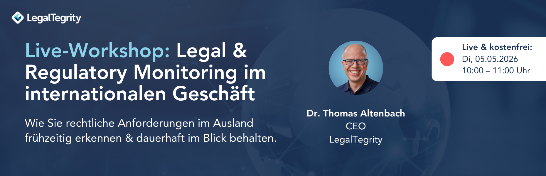 Live-Workshop Legal & Regulatory Monitoring im internationalen Geschäft 05.05.2026