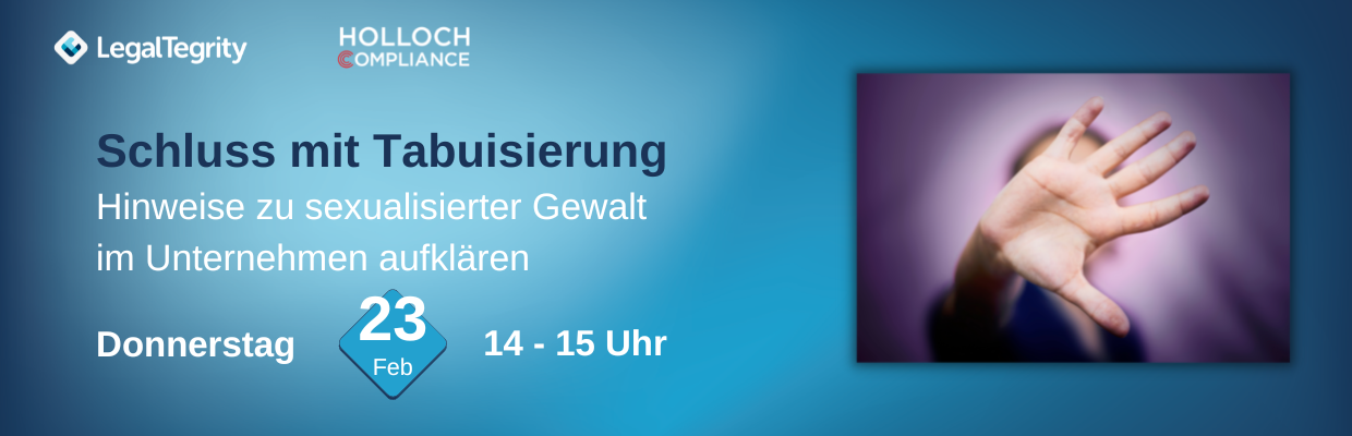 Aufzeichnung Schluss mit Tabuisierung – Hinweise zu sexualisierter Gewalt im Unternehmen aufklären 23.02.2023 Aufzeichnung Schluss mit Tabuisierung – Hinweise zu sexualisierter Gewalt im Unternehmen aufklären 23.02.2023