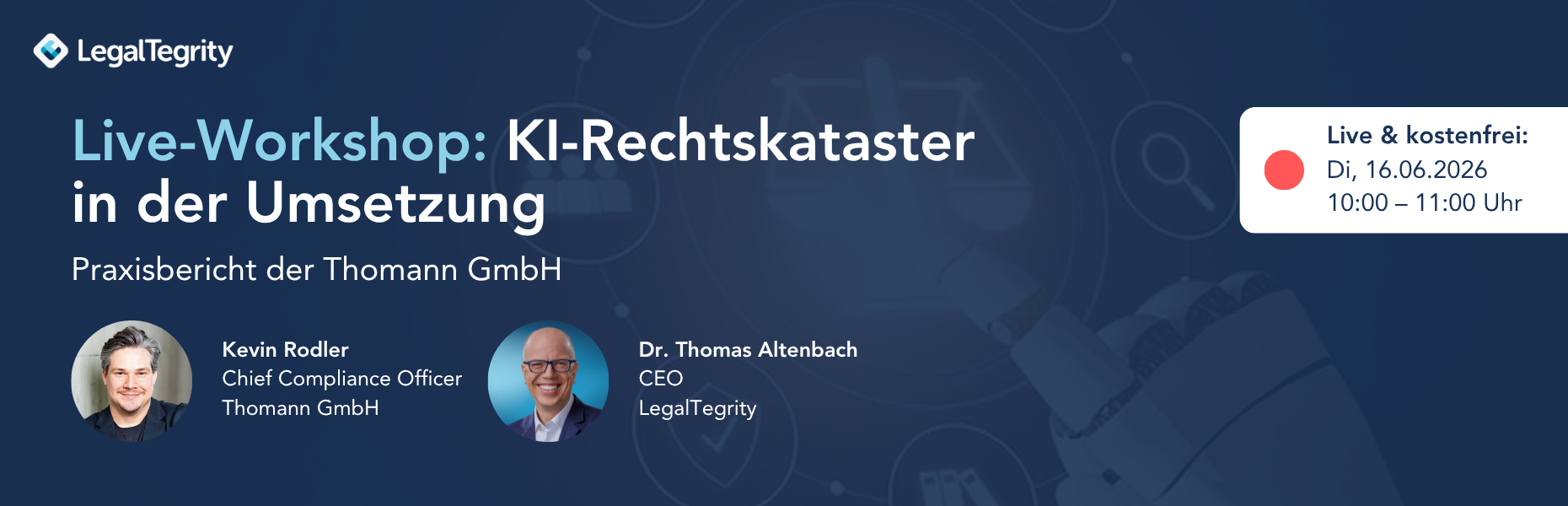 LegalTegrity Live-Workshop: KI-Rechtskataster in der Umsetzung 16.06.2026