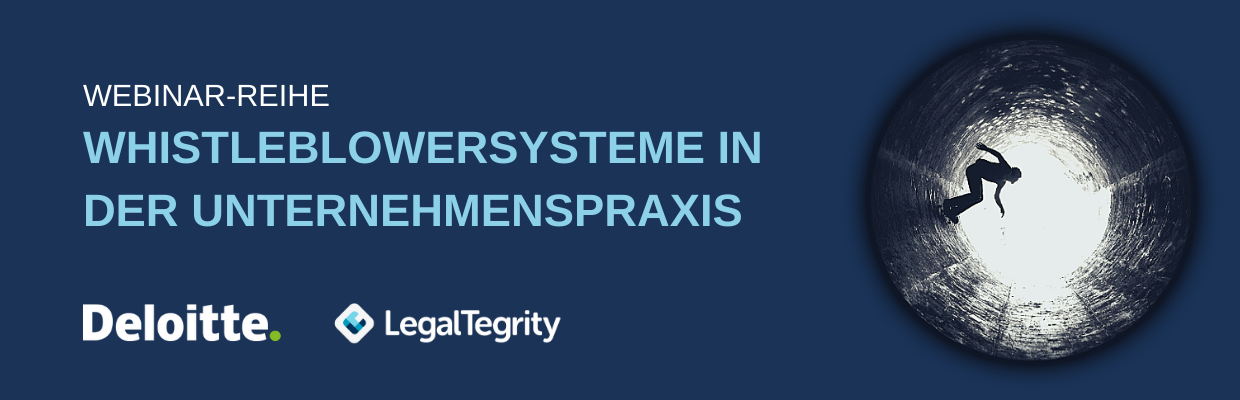 LegalTegrity_Deloitte_Webinar_Whistleblower-Systeme_Praxis_2021